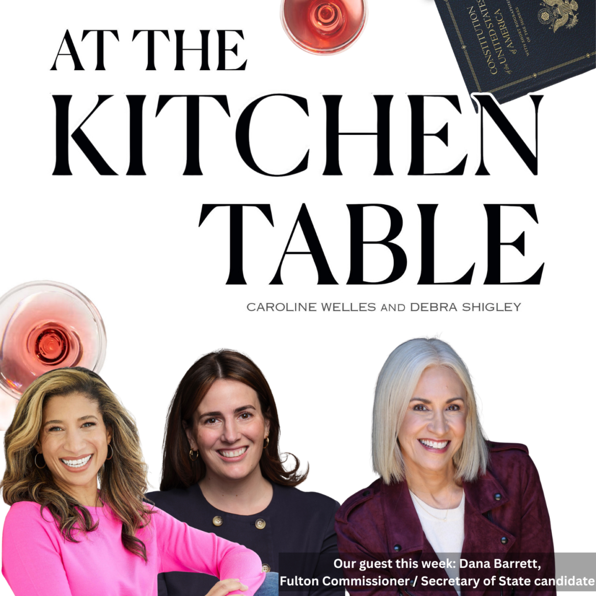 Fulton commissioner and Democratic Secretary of State candidate Dana Barrett joined Carolina and Debra 'at the kitchen table.'